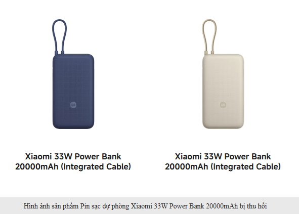Thu hồi nhiều Pin sạc dự phòng Xiaomi tại Việt Nam do tiềm ẩn nguy cơ cháy nổ