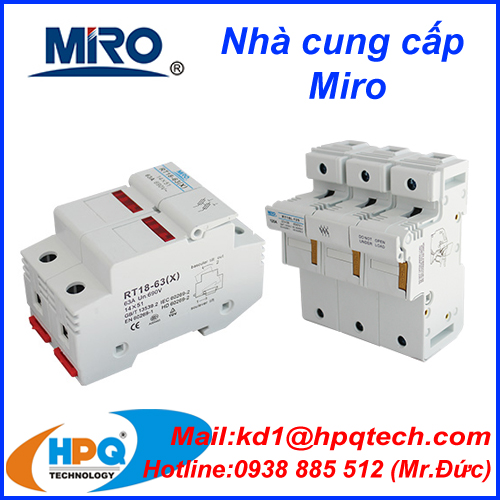 Cầu chì Miro | Đế cầu chì Miro | Miro Việt Nam
